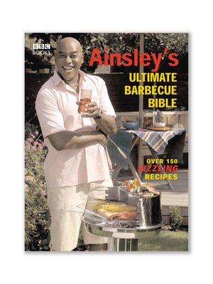 cover image of Ainsley's Ultimate Barbecue Bible